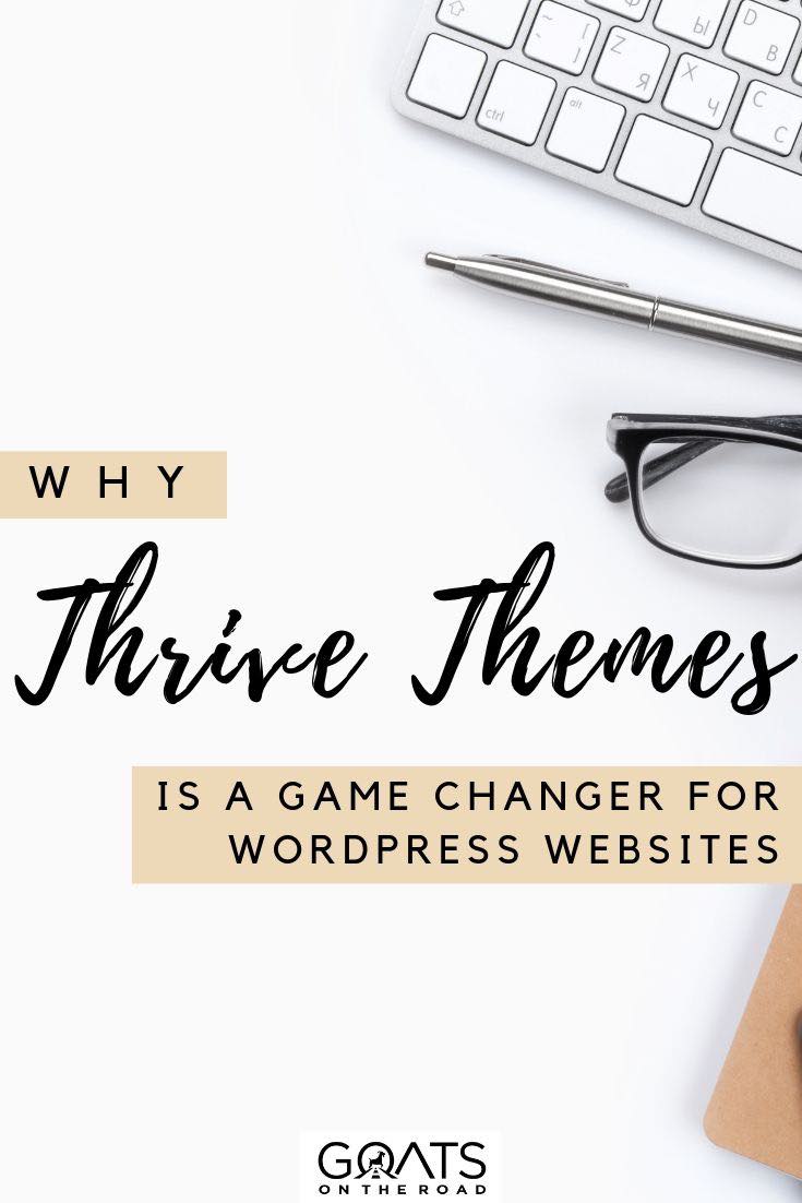 keyboard flatlay with text overlay why thrive themes is a game changer for wordpress websites