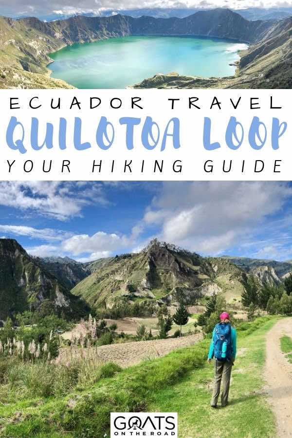 hiking with text overlay Ecuador travel Quilotoa loop