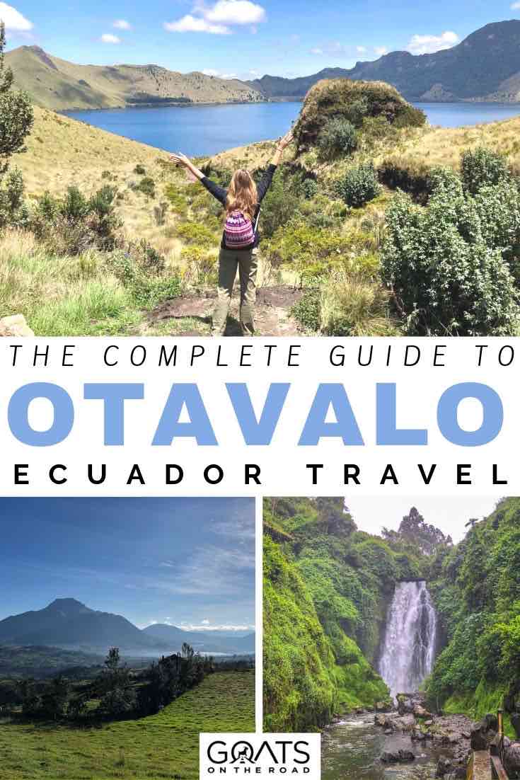 waterfalls and mountains with text overlay the complete guide to otavalo