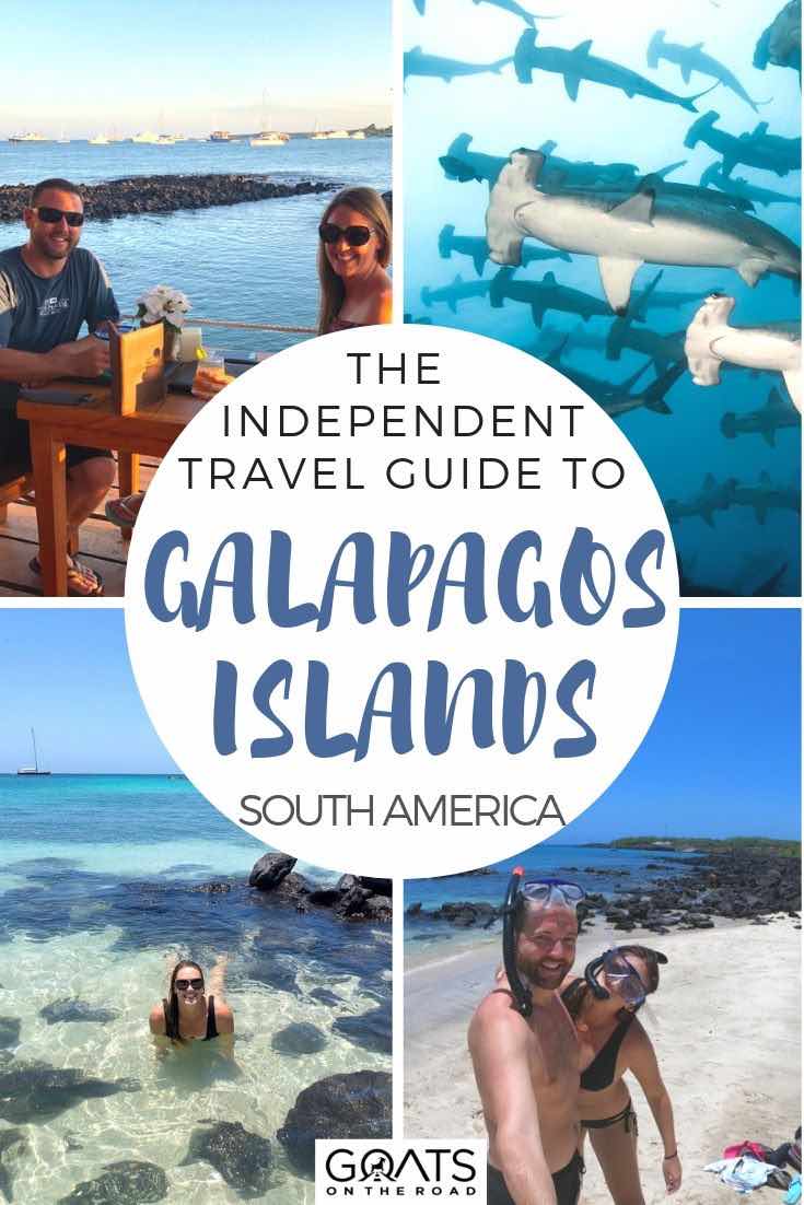 highlights of Galapagos with text overlay the independent travel guide