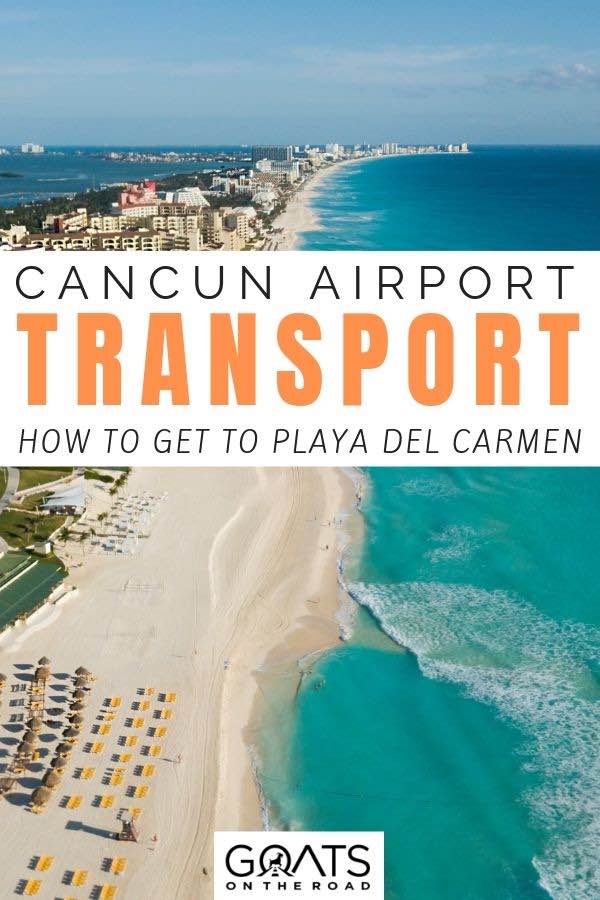 Planning to visit Cancun and Playa Del Carmen? We’ve got the ultimate guide to transport options in this Mexico region. From bussing, to private transport, and rental cars, we’ve got the tips to help you choose the best option! | #travelguide #visitmexico #wanderlust cancun drone photo with text overlay Cancun Airport transport guide