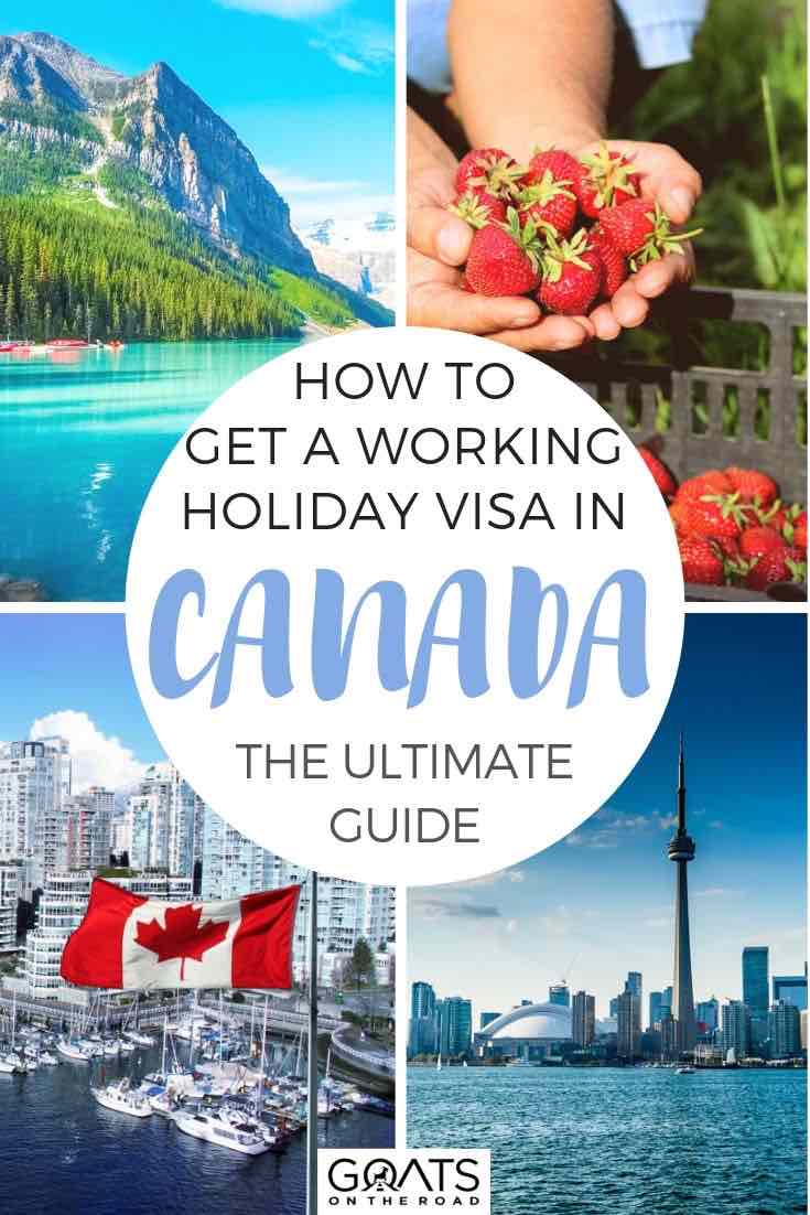 highlights of canada with text overlay how to get a working holiday visa in canada