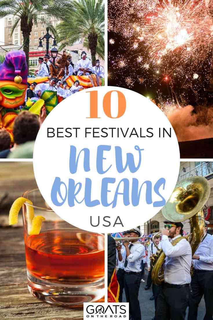 Do you want to visit a great festival in the USA. New Orleans host some awesome festivals throughout the year, from Mardi Gras, to Jazz festivals, the French quarter and more, you’ll be sure to have an amazing vacation filled with music, drinks and fun at one of these. #festivals #travelblog #USA Jhighlights of New Orleans with text overlay 10 best festivals in new orleans