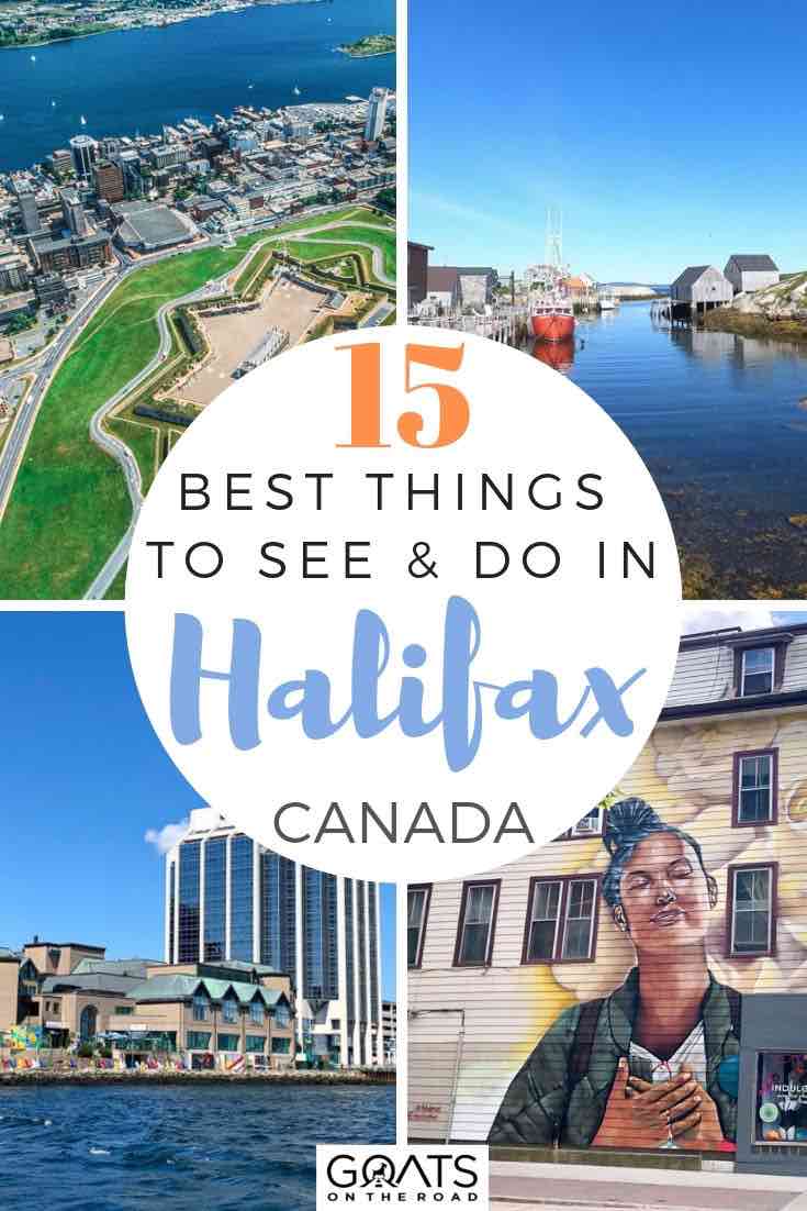 Looking for things to do in Halifax, Nova Scotia? Whether you like spending time by the waterfront, or eating delicious seafood at restaurants, or trying local craft beers, we’ve discovered the best activities for your vacation! #visitcanada #novascotia #traveltips Halifax highlights with text overlay 15 best things to see and do in Halifax canada