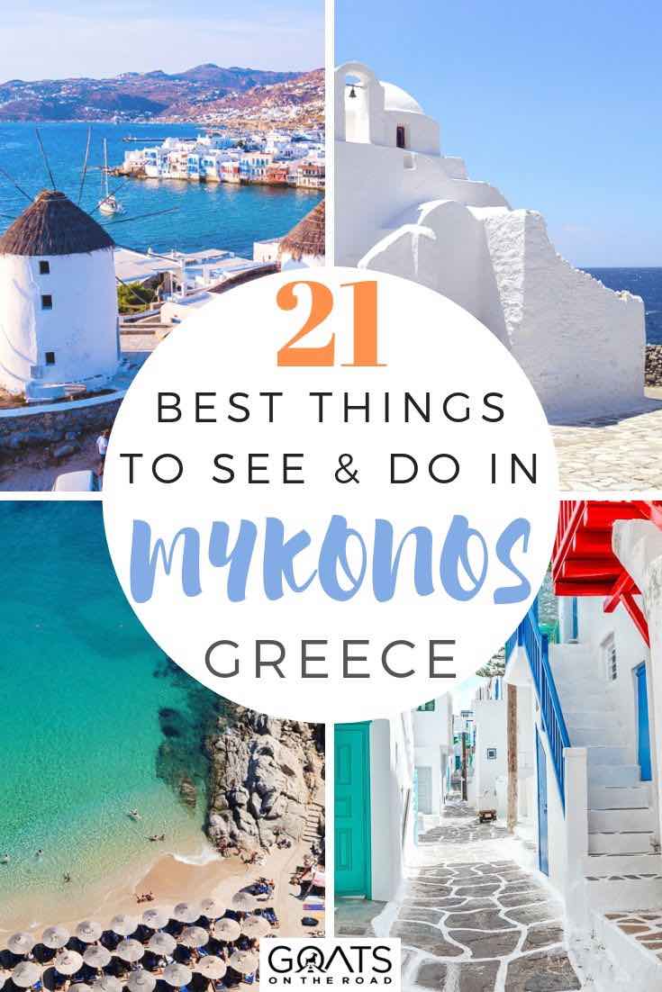 Looking for the best things to do in Mykonos, Greece? With beautiful beaches, great nightlife, aesthetic windmills to visit, this destination is a must for your bucketlist. So start planning your trip and take a look at our tips for your itinerary, including what food to try, what sights to see, and what to do in Mykonos. | #beautifuldestinations #greecetravel #europe highlights of Mykonos with text overlay 21 best things to see and do