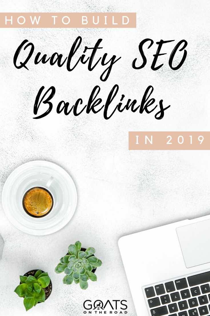 Want to know how to build high quality SEO backlinks to your website in 2019? We’ve got the ultimate guide for you filled with tips on pitching for links, understanding them, and how to gain them ethically, using white hat strategies. | #SEOtips #bloggingtips #digitalnomad laptop with text overlay how to build quality backlinks