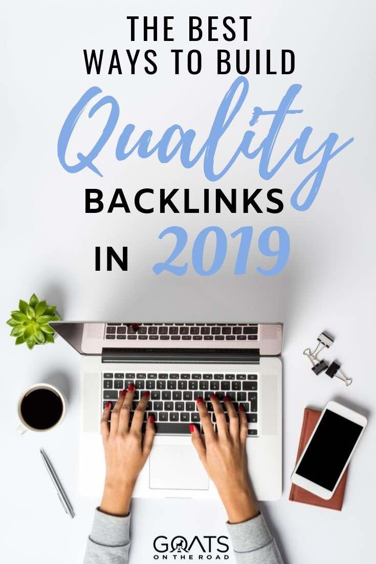 Looking to build your website the right way? We’ve got the tips on how to get high quality SEO links. Whether you want to know how to pitch for links, or understanding anchor text and more, we have the ultimate guide for you. | #blogging #website #backlinks typing on a laptop with text overlay the best ways to build quality backlinks in 2019