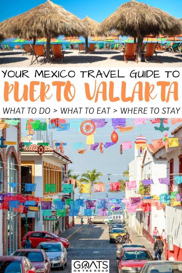 Travel Guide: Puerto Vallarta — The Downey Patriot