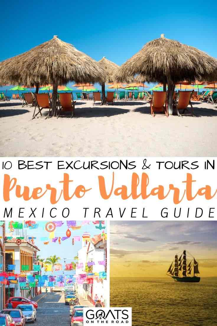 Planning to travel to Puerto Vallarta and looking for the best things to do in this mexico destination? Whether you want to sail on a pirate ship, go on a free walking tour, or explore the marietas islands, we’ve got the 10 best tours, activities and excursions for you to add to your itinerary. | #mexico #puertovallarta #tours beach with text overlay 10 best excursions and tours in Puerto vallarta