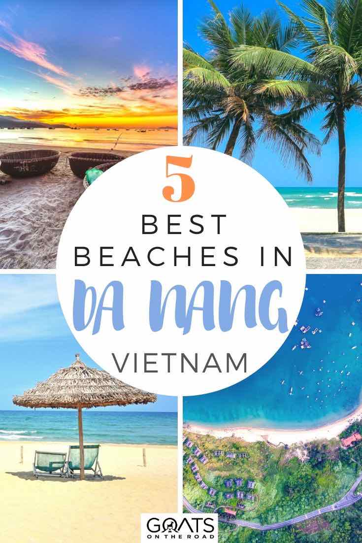 highlights of da nang with text overlay 5 best beaches