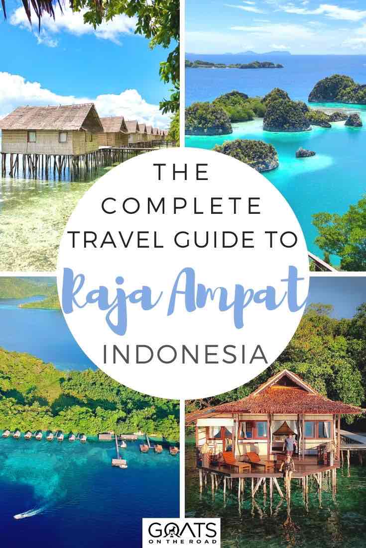 highlights of Raja Ampat with text overlay the complete travel guide