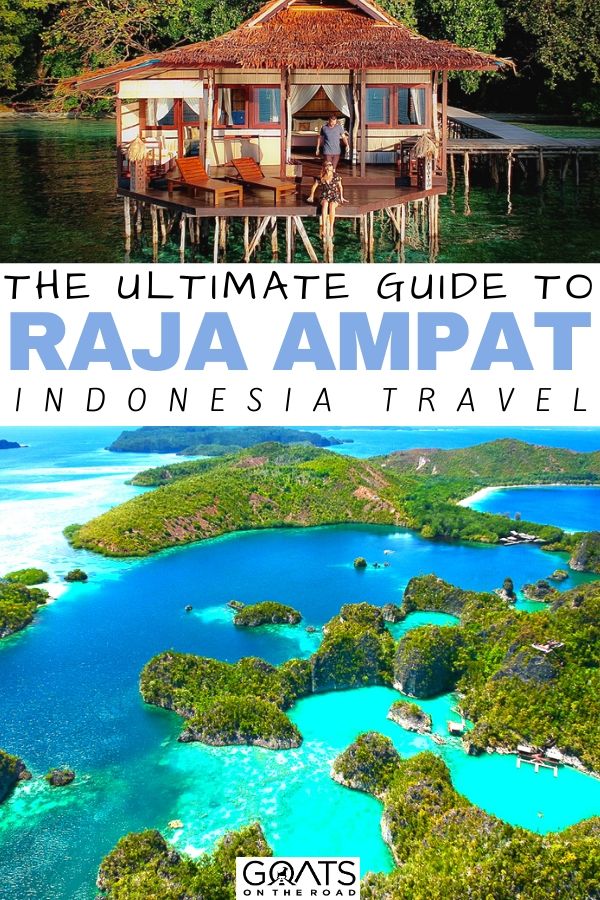 Raja Ampat with text overlay the ultimate guide