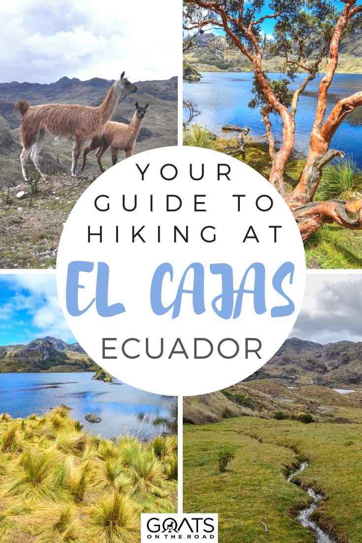 highlights of el cajas national park Ecuador with text overlay your guide to hiking