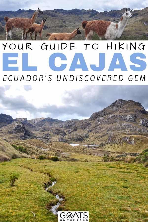 el cajas with text overlay your guide to hiking