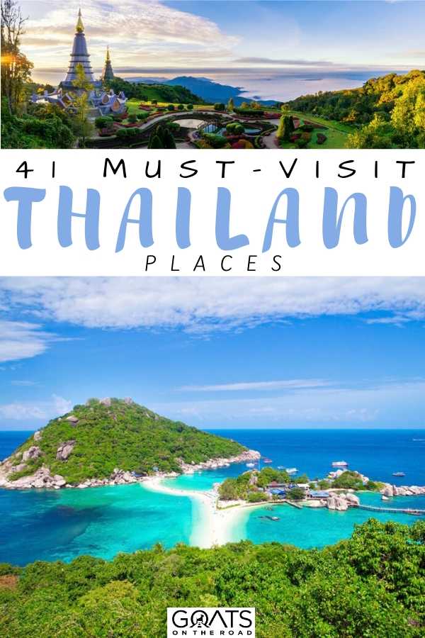 “41 Must-Visit Thailand Places