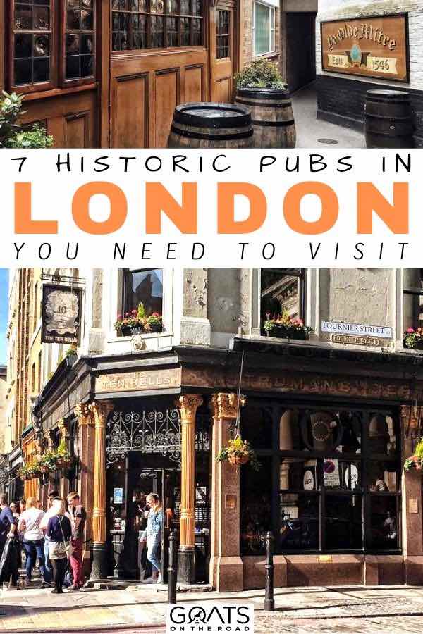 Planning a trip to London? You will want to check out these historic london pubs while you are there. From the spaniards inn, to the ten bells, and more, these are the places to eat and drink while you are in London town. | #london #UK #england London pubs with text overlay 7 historic pubs in london