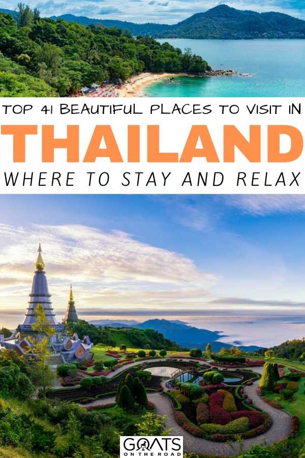 “Top 41 Beautiful Places to Visit in Thailand