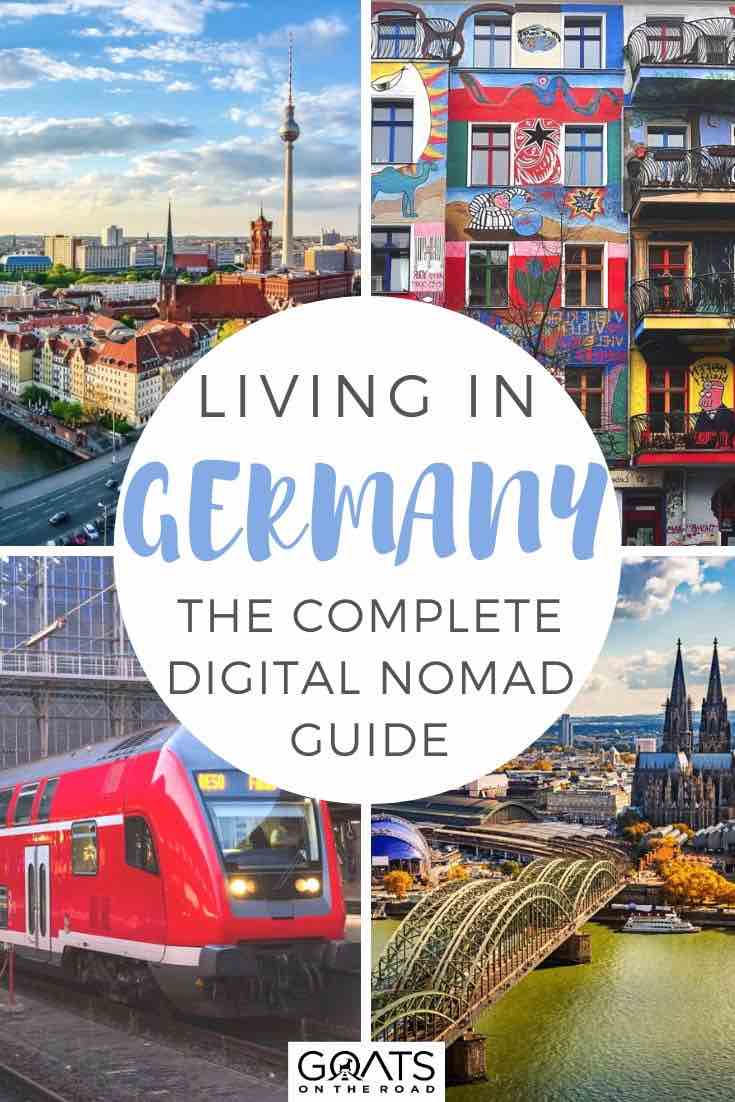 Living in Germany: A Guide For Digital Nomads - Goats On The Road