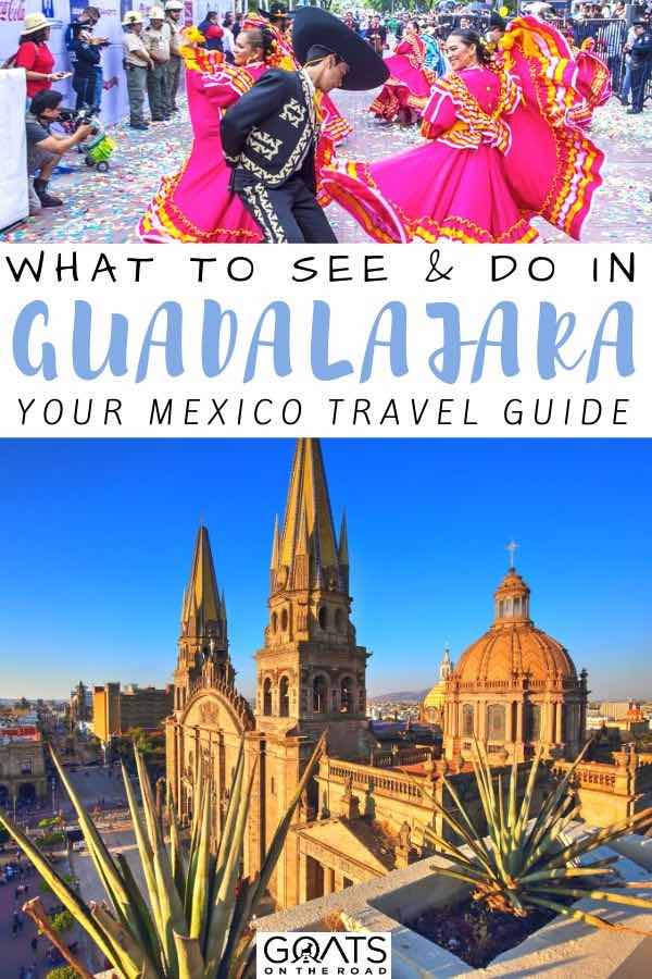 Travelling to Mexico and looking for the best things to do in Guadalajara? This unique destination is filled with fun activities, whether you want to visit the government palace, listen to Mariachi bands, take a party bus to Lucha Libre, we’ve listed 21 fun things to do. | #visitmexico #travelblogger #travel guadalajara with text overlay what to see and do