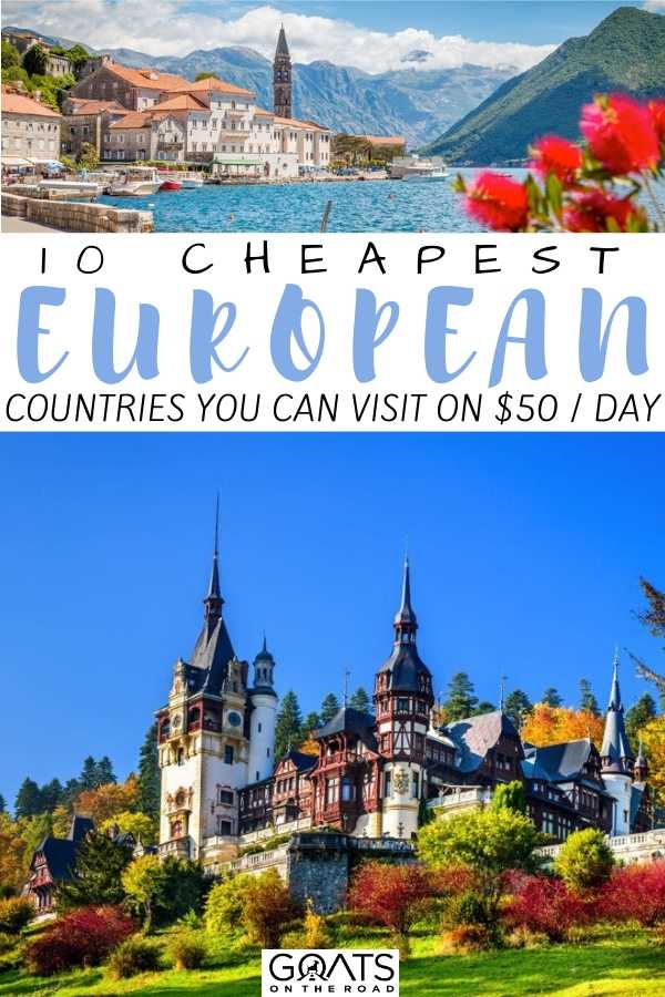 Thinking of visiting Europe, but want to do it on a budget? We’ve got the tips for you, with a guide to the 10 cheapest European countries you can visit & travel. From Greece to Bulgaria, Italy, and more, these are the destinations you will want to see for under $50 a day! | #CheapTravel #Wanderlust #BeautifulDestinations “10 Cheapest European Countries You Can Visit & Travel