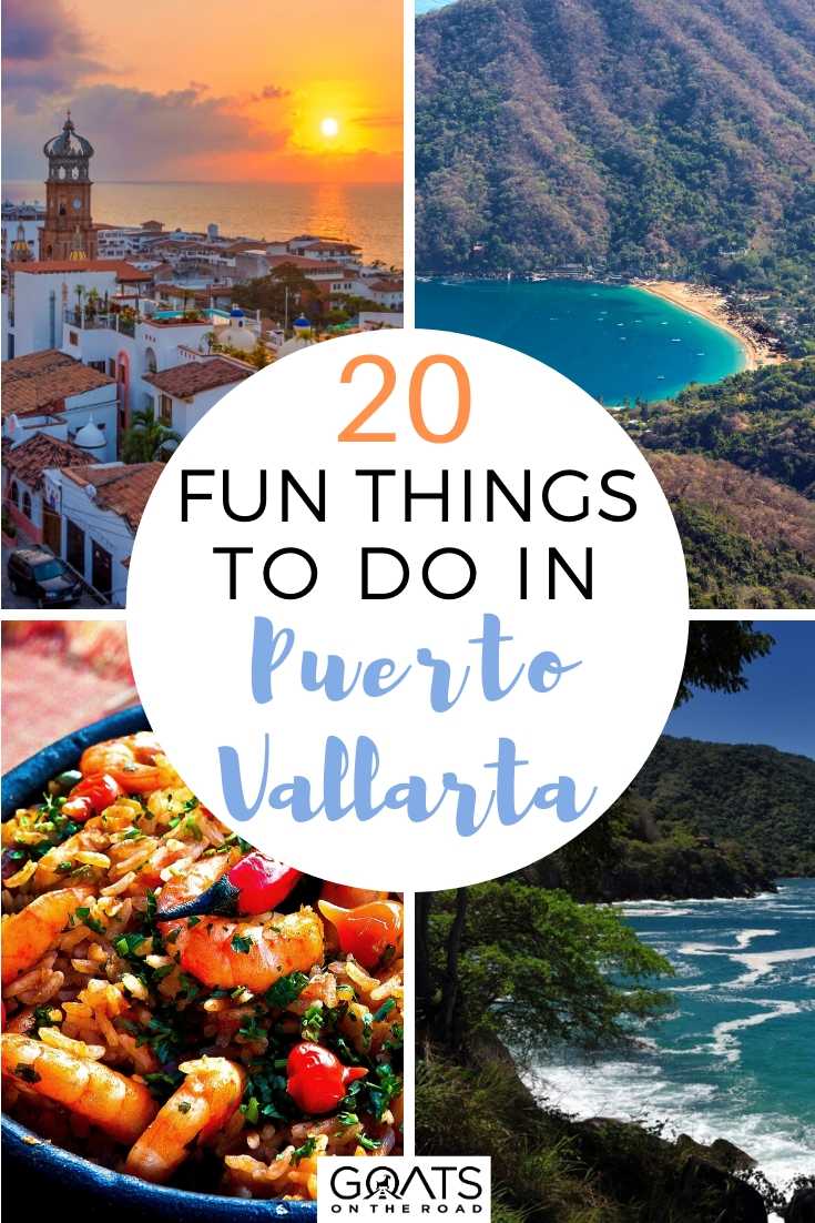 20 Fun Things To Do in Puerto Vallarta