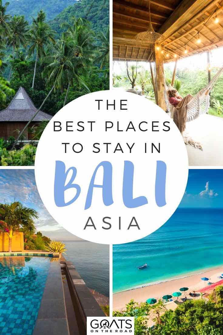 bali accommodation with text overlay the best places to stay in bali
