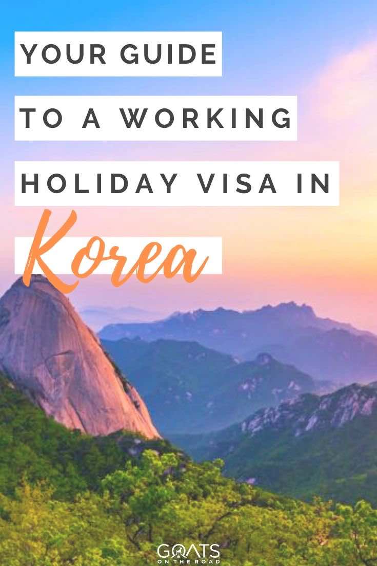 mountains with text overlay your guide to a working holiday visa in Korea