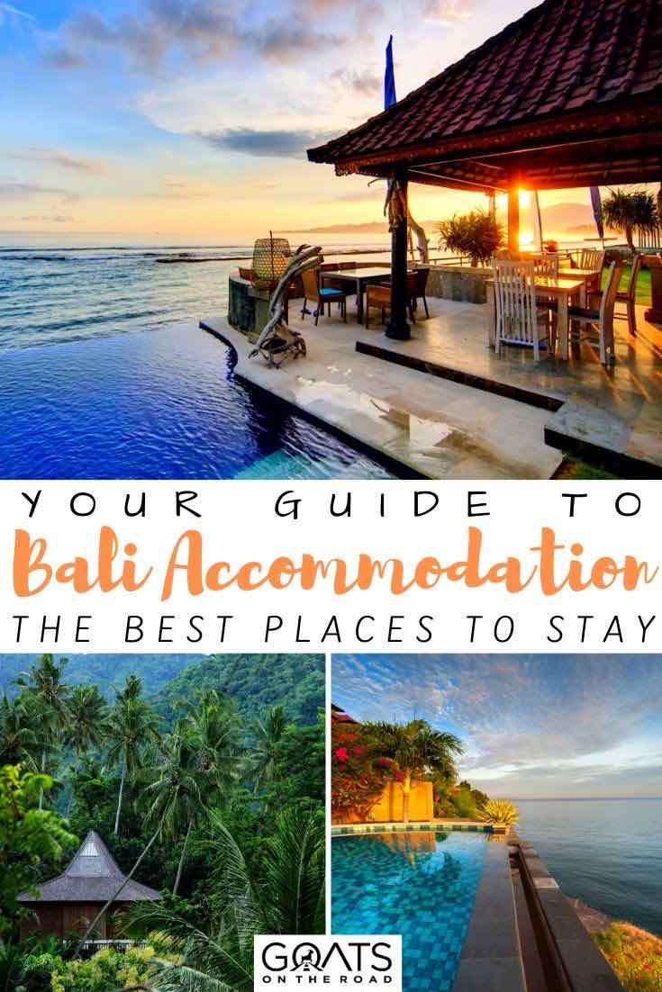 bali accommodation with text overlay your guide to the best places to stay