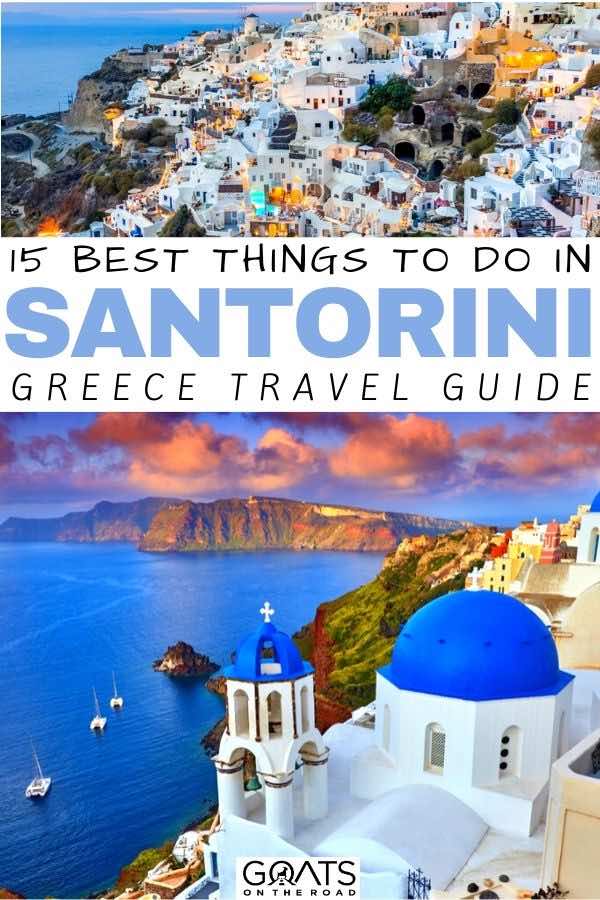 Are you planning a trip to Santorini in Greece and looking for the best things to do in this amazing destination? With beautiful black, red and white sand beaches, delicious food, and great hiking, we’ve listed the best activities and places to visit in this destination. | #wanderlust #santorinitravel #beautifuldestinations Santorini sunset with text overlay 15 best things to do