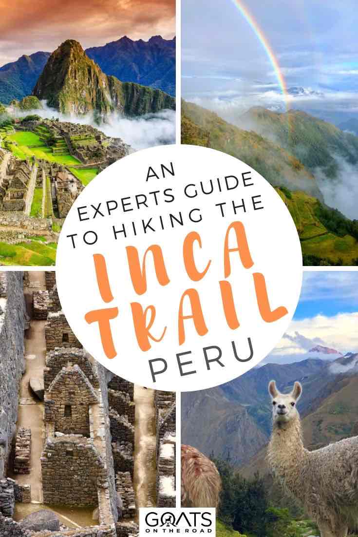 Machu Picchu with text overlay an experts guide to hiking the Inca trail