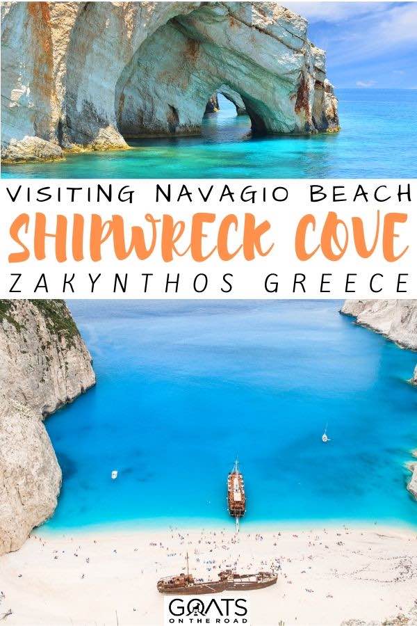 shipwreck cove with text overlay visiting Navagio beach