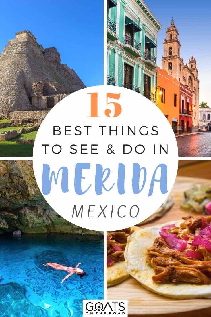 Planning a trip to Merida in Mexico? We’ve got the ultimate list of things to do in this beautiful destination. Whether you want to swim in cenotes, visit some local restaurants for delicious food, view the architecture or visit some pyramids, we’ve got the travel guide for you! | #mexicotravel #travelguide #prettycities Merida highlights with text overlay 15 best things to see and do in Merida mexico