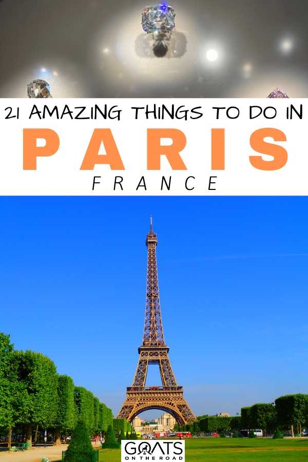 “21 Amazing Things To Do in Paris France