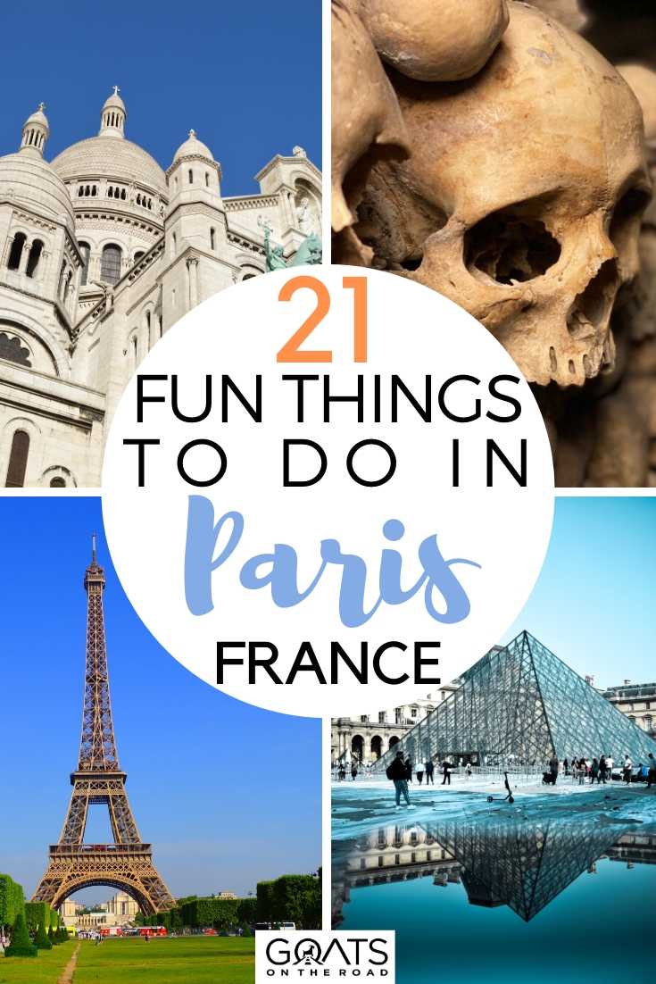 21 Fun Things To Do in Paris France