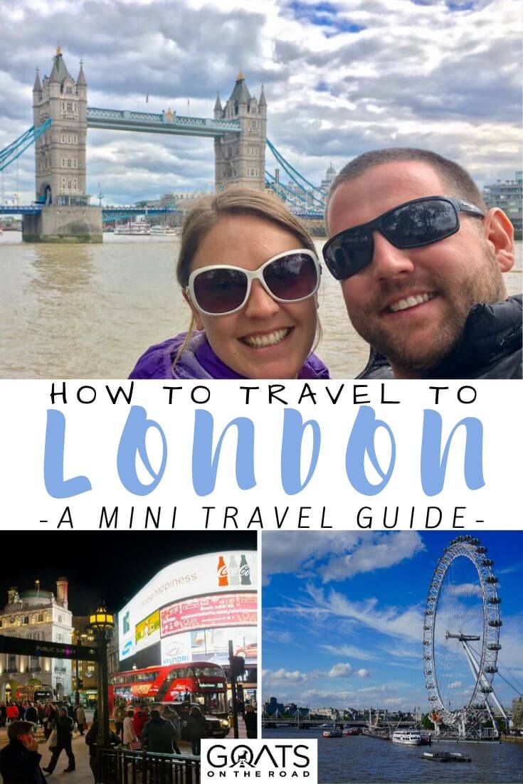 “Guide to Travelling London England
