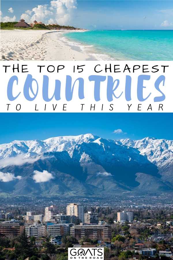 “The Top 15 Cheapest Countries To Live This Year