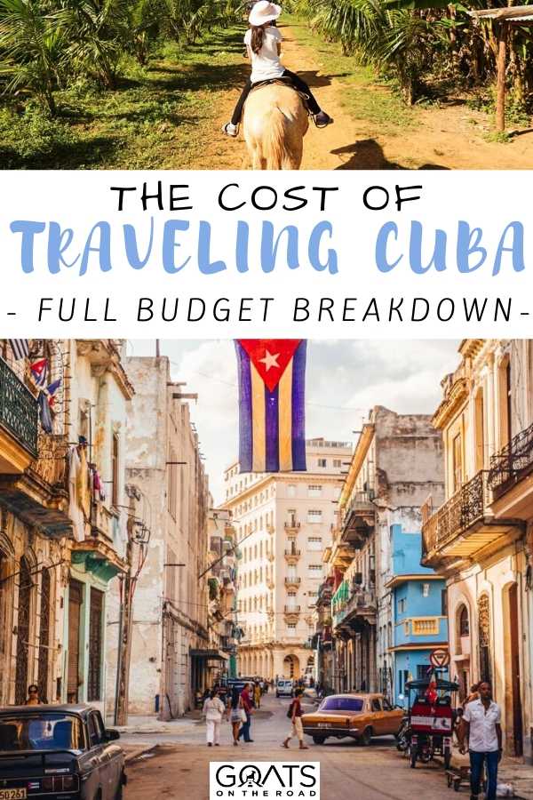 “Travel Cost of Cuba Full Budget Breakdown