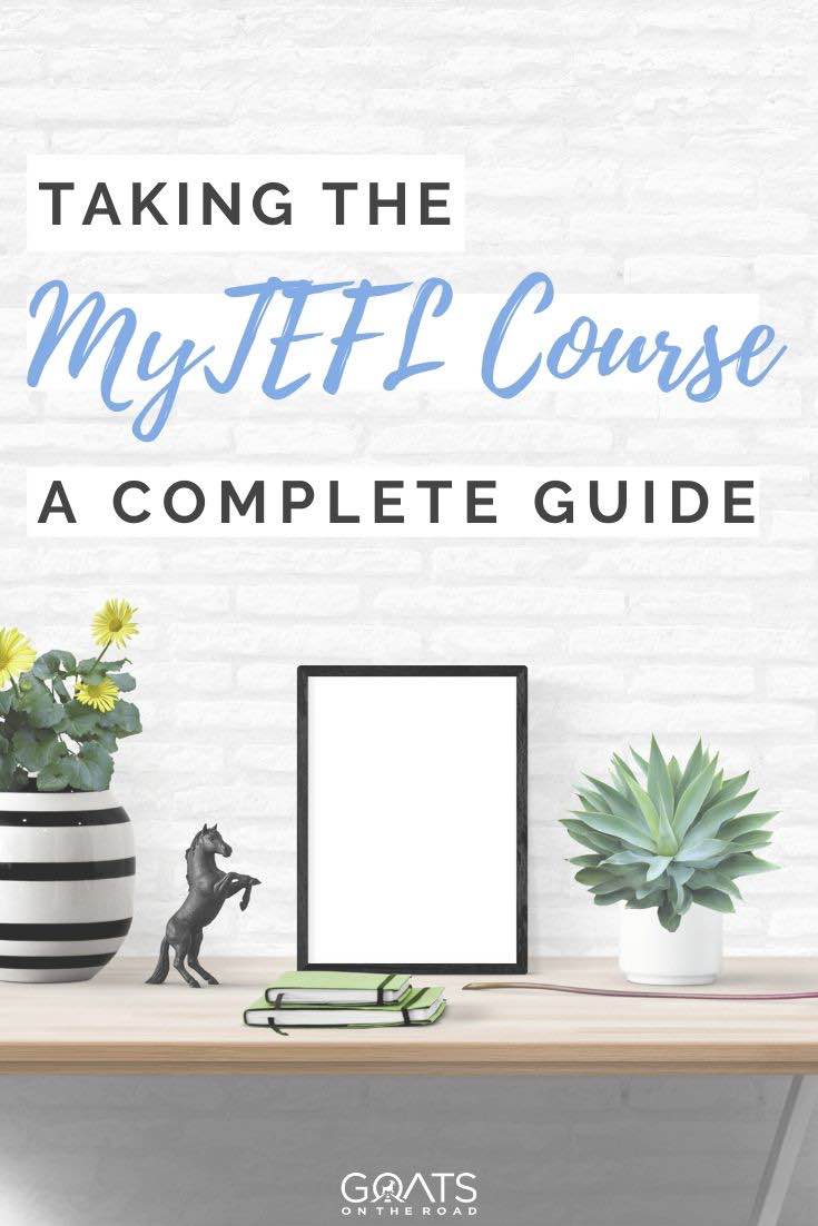 desk with text overlay taking the MyTEFL Course a complete guide