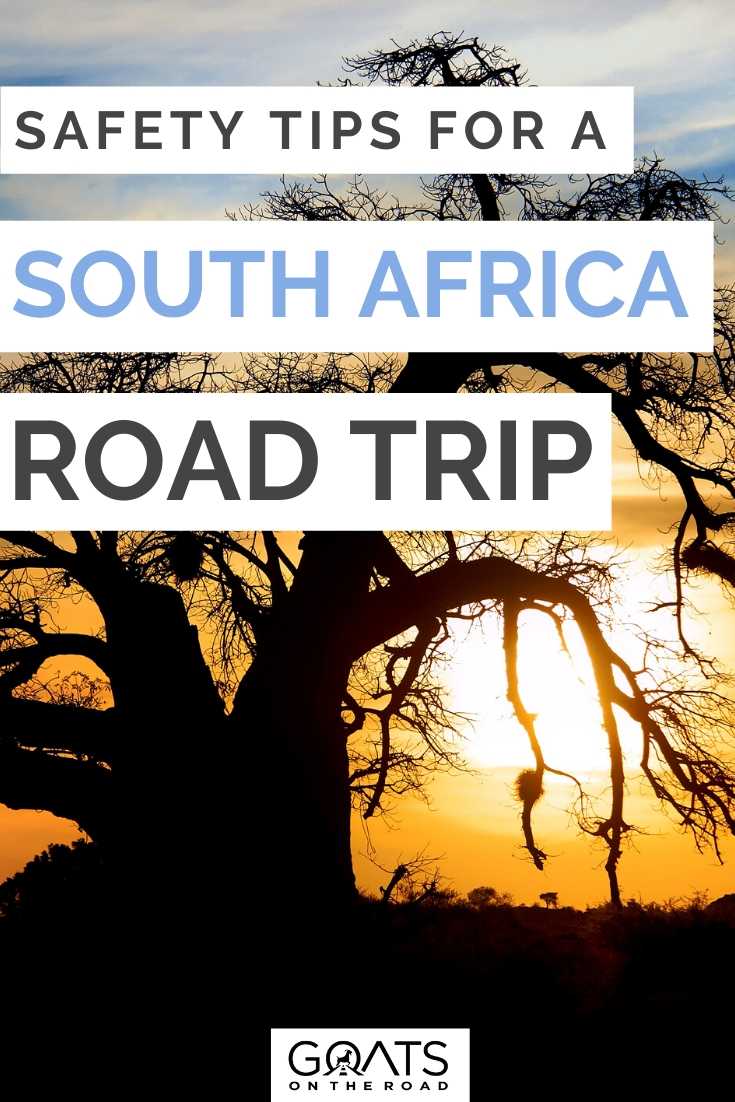 “12 Top Safety Tips For a South African Road Trip