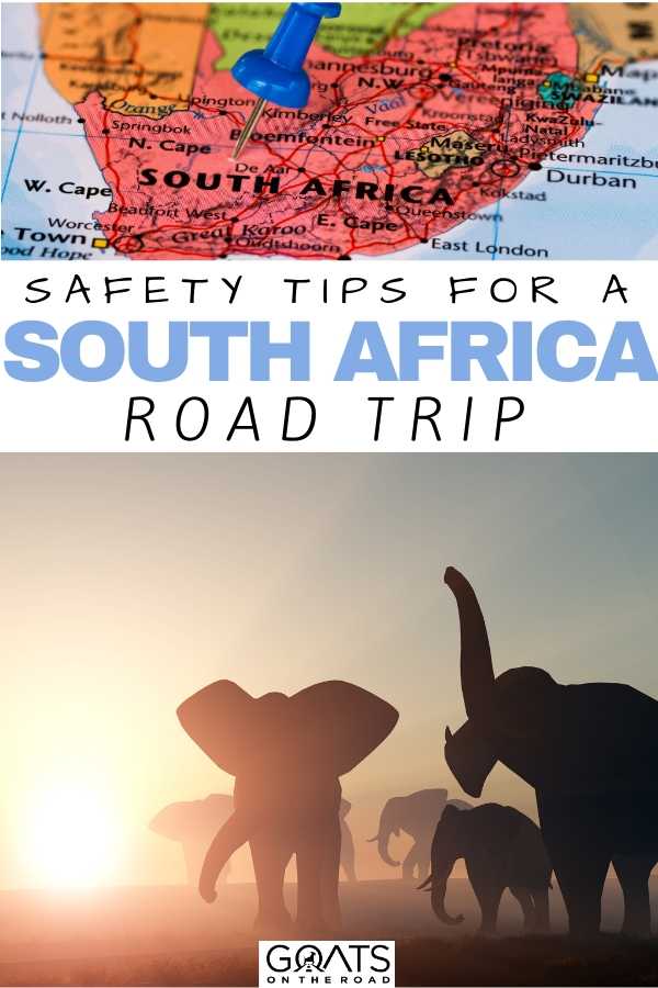 “Safety Tips For a South African Road Trip