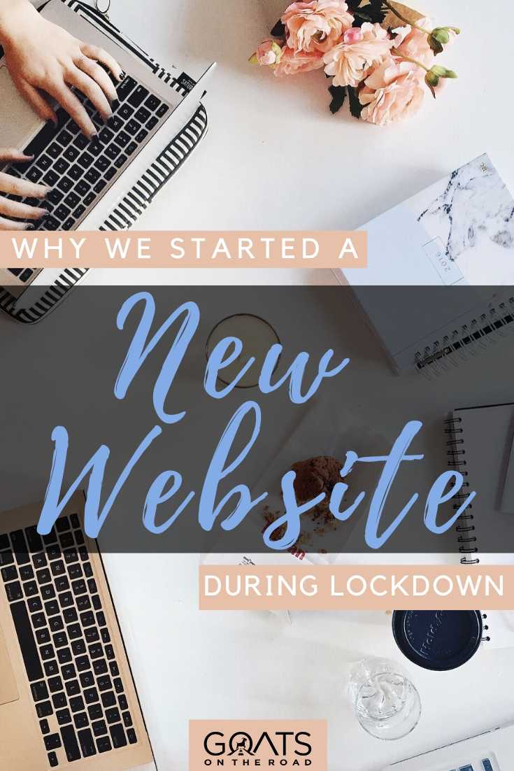 “Why We Started a New Website During Lockdown