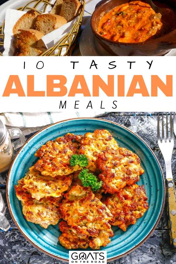 “10 Tasty Albanian Meals