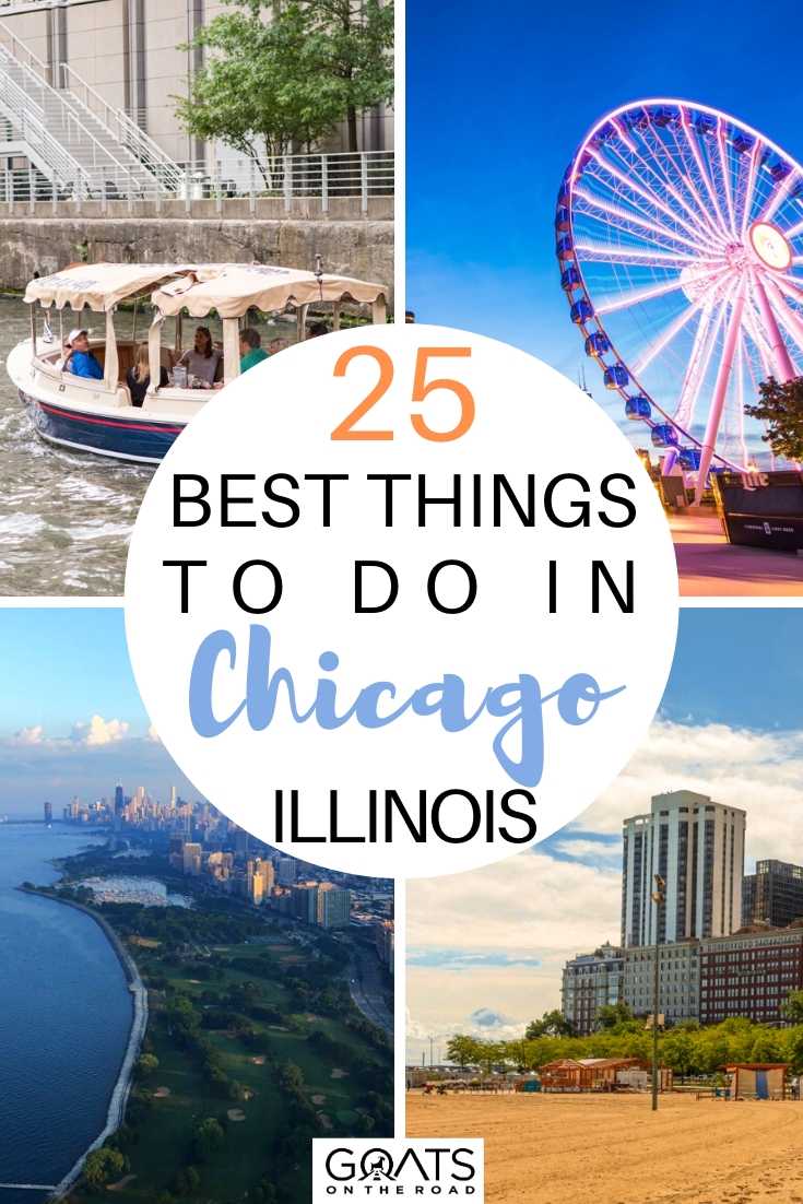 25 Best Things To Do in Chicago, Illinois