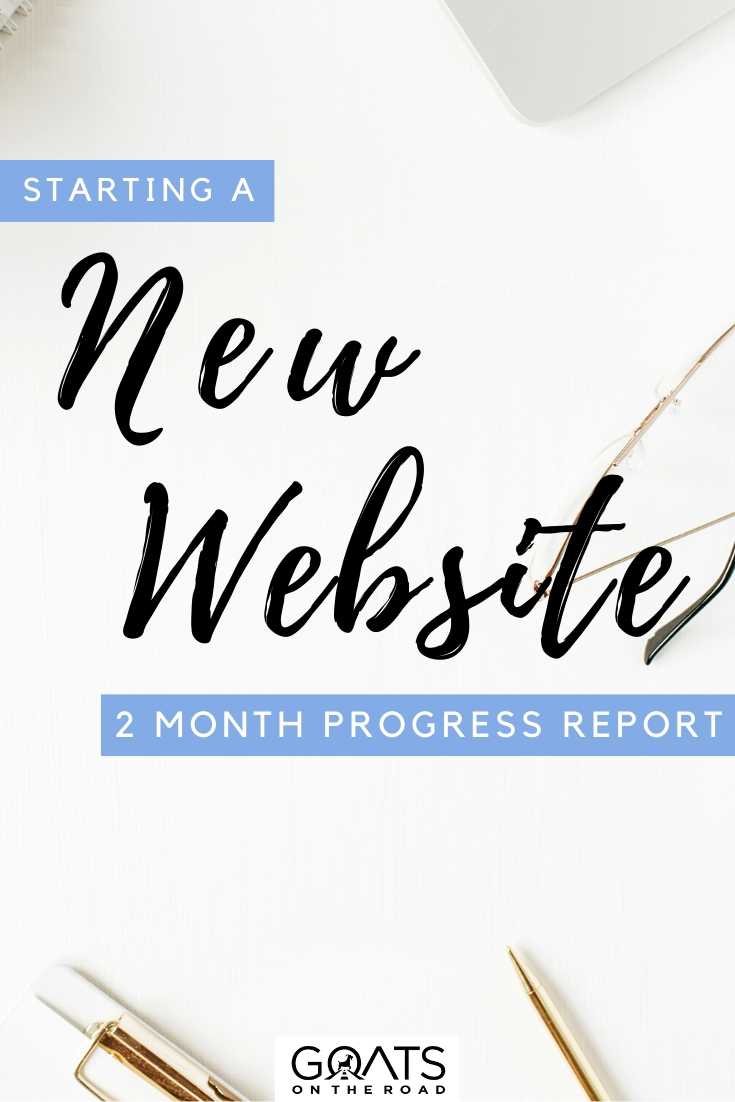 “Starting a New Website - 2 Month Progress Report