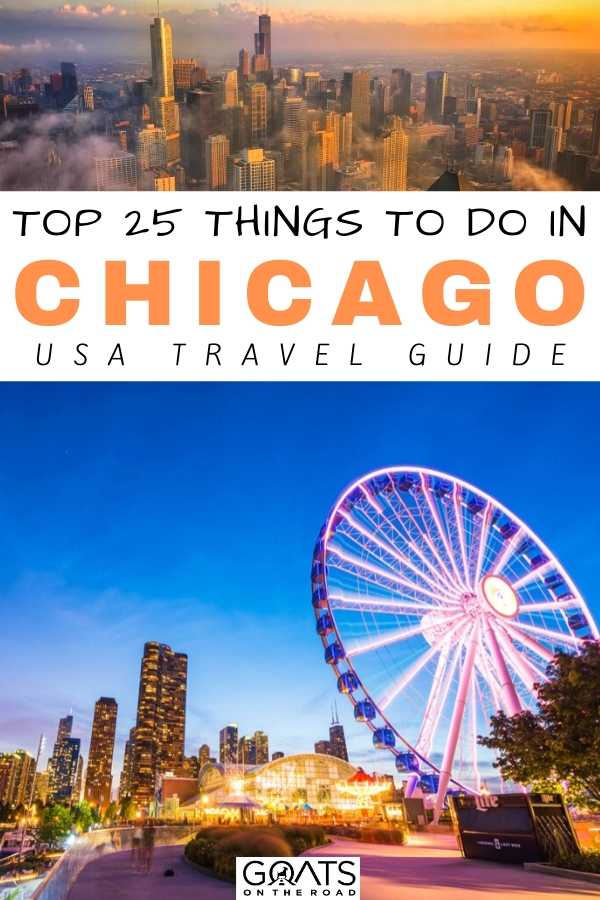 “Top 25 Things To Do in Chicago: USA Travel Guide