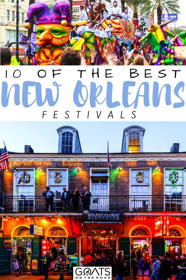 Here is our guide to 10 of the best New Orleans festivals! If you are looking to visit New Orleans for a getaway vacation, why not try and time your holiday around one of these awesome festivals. From Mardi Gras, to the French quarter festival, or the New Orleans wine and food experience, there will be something for you to enjoy! | #neworleans #usatravel #traveltips “10 Of The Best New Orleans Festivals