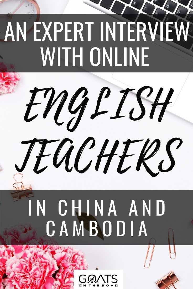 An Expert Interview With Online English Teachers in China and Cambodia