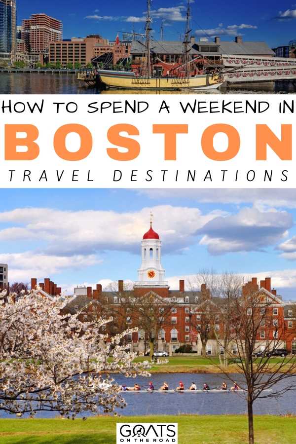 “How To Spend A Weekend in Boston