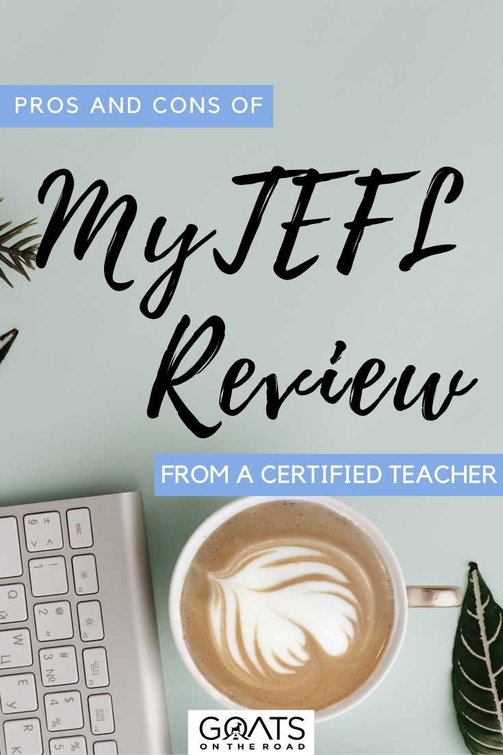 “Pros and Cons Of MyTEFL: Review From A Certified Teacher