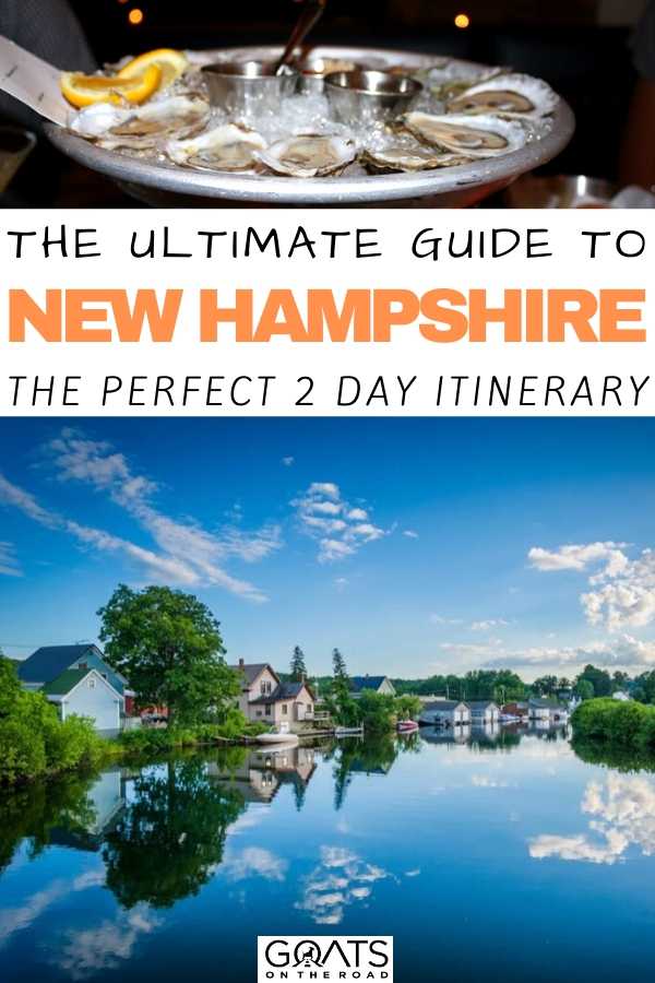 “The Ultimate Guide To New Hampshire